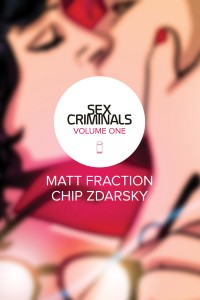 Sex Criminals Vol 1 by Matt Fraction