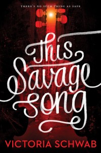 This Savage Song Victoria Schwab