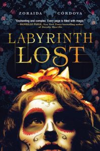 Labyrinth Lost by Zoraida Cordova